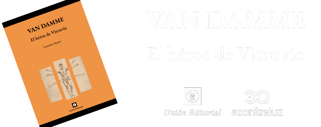 Adquiere ya el libro 'Van Damme. El héroe de Vitruvio'